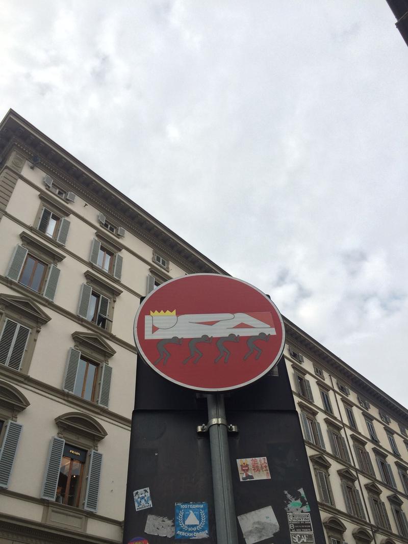 Creative street signage: the king, Florence, Italy